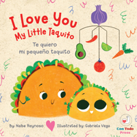 I Love You My Little Taquito 1958615072 Book Cover