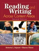 Reading and Writing Across Content Areas 1412937620 Book Cover