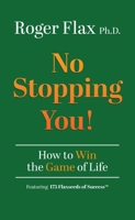 No Stopping You!: How to Win the Game of Life B0DDVNH8PC Book Cover