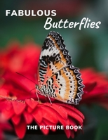 Fabulous Butterflies: The Picture Book for Alzheimer's and Seniors with Dementia. B08QBS1WXP Book Cover