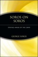 Soros on Soros: Staying Ahead of the Curve 0471119776 Book Cover