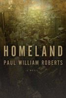 Homeland: A Novel 1552638189 Book Cover