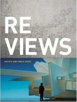 Re Views: Artists and Public Space 190477220X Book Cover