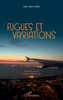 FUGUES ET VARIATIONS (French Edition) 2343173273 Book Cover
