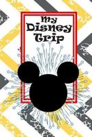 Unofficial Disney Trip Activity & Autograph Book 1367323576 Book Cover
