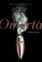 Omertà: A Mafia Family 1039117104 Book Cover