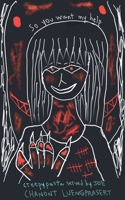 So You Want My Help B0F57D92H9 Book Cover