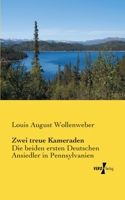 Zwei Treue Kameraden 374345081X Book Cover