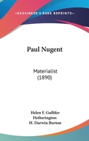 Paul Nugent: Materialist 1166318249 Book Cover