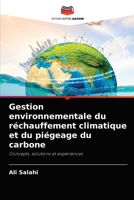 Gestion environnementale du réchauffement climatique et du piégeage du carbone: Concepts, solutions et expériences 6204069810 Book Cover