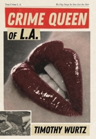 Crime Queen of LA 1954988125 Book Cover