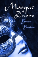 Masque of Dreams B0DGFCVZHN Book Cover