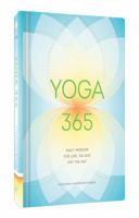 Yoga 365: Daily Wisdom for Life, On and Off the Mat