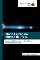 Maria Helena no Mundo da Física 6200494614 Book Cover