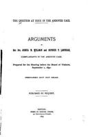 The Question at Issue in the Andover Case, Arguments of Rev. Drs. Joshua W. Wellman and Orpheus T. Lanphear 1534954589 Book Cover