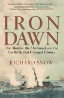 Iron Dawn: The Monitor, the Merrimack, and the Civil War Sea Battle that Changed History 1476794189 Book Cover