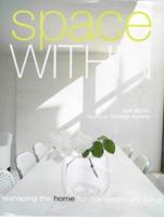 Space Within: Reshape Your Home for Contemporary Living 1902757483 Book Cover