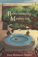 Remembering Memories 1069518700 Book Cover