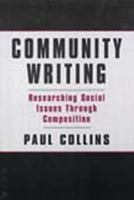 Community Writing: Researching Social Issues Through Composition (Language, Culture, and Teaching Series) 0805838341 Book Cover