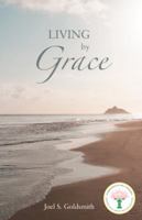 Living by Grace: The Path to Inner Discovery 0062503162 Book Cover