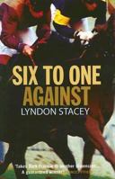 Six To One Against 009179675X Book Cover