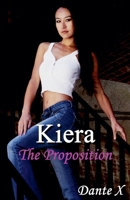 Kiera: The Proposition B0FKXWWHXP Book Cover