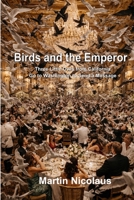Birds and the Emperor: Three Little Owls from California Go to Washington to Send a Message B0GMSPQ816 Book Cover