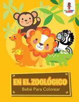 En El Zoolgico: Beb Para Colorear 0228210259 Book Cover
