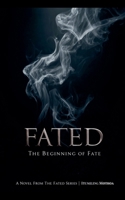 The Beginning Of Fate B0GY1L3PF8 Book Cover