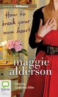 How To Break Your Own Heart 014101962X Book Cover