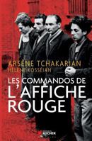 Les commandos de l'Affiche rouge: La vérité historique sur la première section de l'Armée secrète (French Edition) 2268074064 Book Cover