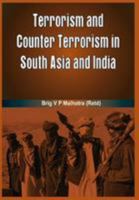 Terrorism and Counter Terrorism in South Asia 938017795X Book Cover