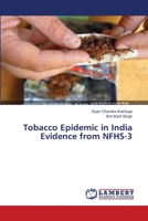 Tobacco Epidemic in India Evidence from NFHS-3 3659486051 Book Cover