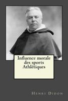 Influence morale des sports Athlétiques 1545596034 Book Cover