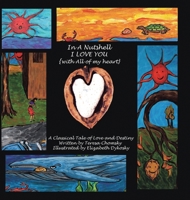 In a Nutshell I Love You: With All of My Heart 1441514082 Book Cover