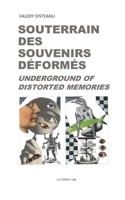 Souterrain Des Souvenirs Déformés 2487307234 Book Cover