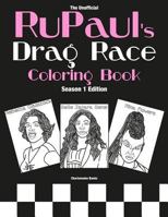 Rupaul's Drag Race Coloring Book: Season 1 Edition 179904825X Book Cover