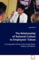 The Relationship of National Culture to Employees Values 3639087747 Book Cover