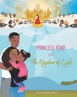 Princess Keke and The Kingdom of Light B0F4RXJKND Book Cover
