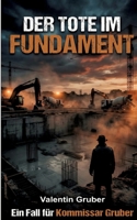 Der Tote im Fundament: Ein Baustellenkrimi (German Edition) 3384816714 Book Cover
