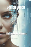 No Image To Address B0BTBK7YT8 Book Cover