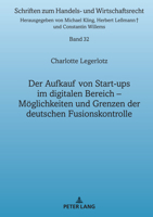 Der Aufkauf von Start-ups im digitalen Bereich (Schriften Zum Handels Und Wirtschaftsrecht, 32) 3631881711 Book Cover