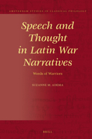 Speech and Thought in Latin War Narratives: Words of Warriors 9004341625 Book Cover