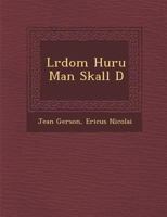 L Rdom Huru Man Skall D 1249946336 Book Cover