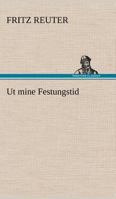 Ut mine Festungstid 3743715430 Book Cover