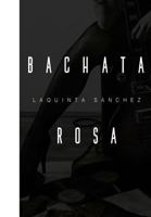 Bachata Rosa 153306444X Book Cover