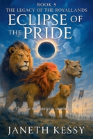 Eclipse of the Pride (The Legacy of the Loyallands) B0FSB8TZ3B Book Cover