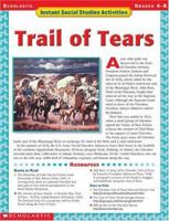 Instant Social Studies Activities: Trail of Tears 0439370892 Book Cover