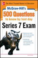 McGraw-Hill's 500 Series 7 Exam Questions to Know by Test Day 0071789782 Book Cover