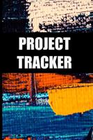 Project Tracker: An index for your projects and project tracking pages 1093419563 Book Cover